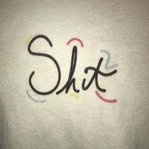 “Shit” White Shirt